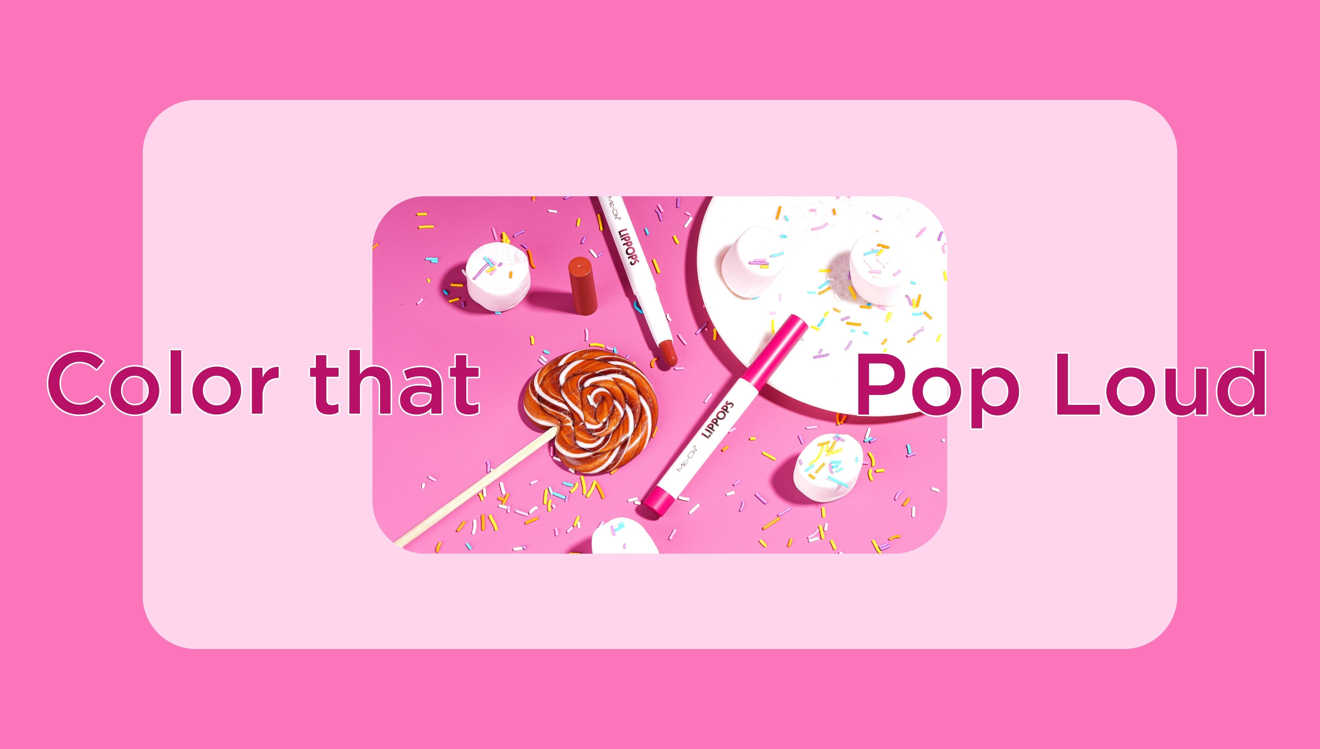 Sweet Like Candy, Bold Like You: Meet ME-ON Lippops Lipstick 🍭💄